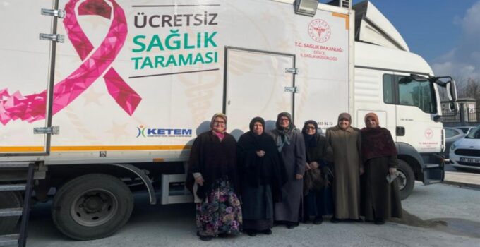Mobil Kanser Tarama Tırı Çilimli’de
