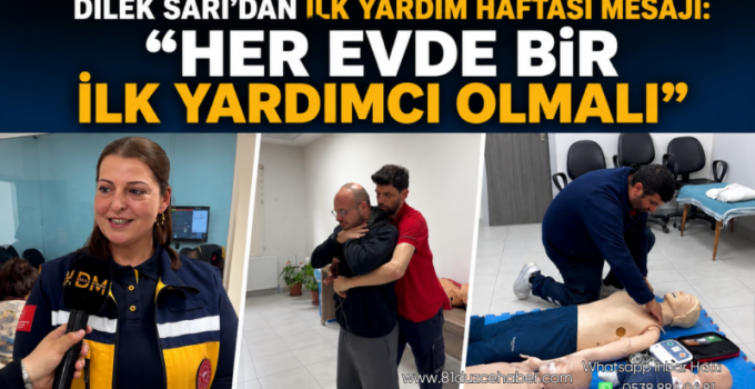 Dilek Sarı’dan İlk Yardım Haftası Mesajı: “Her Evde Bir İlk Yardımcı Olmalı”